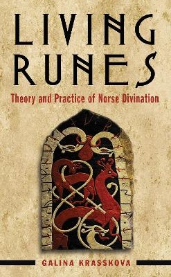 Living Runes - Galina Krasskova