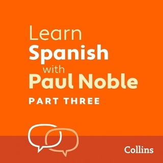 Learn Spanish with Paul Noble – Part 3