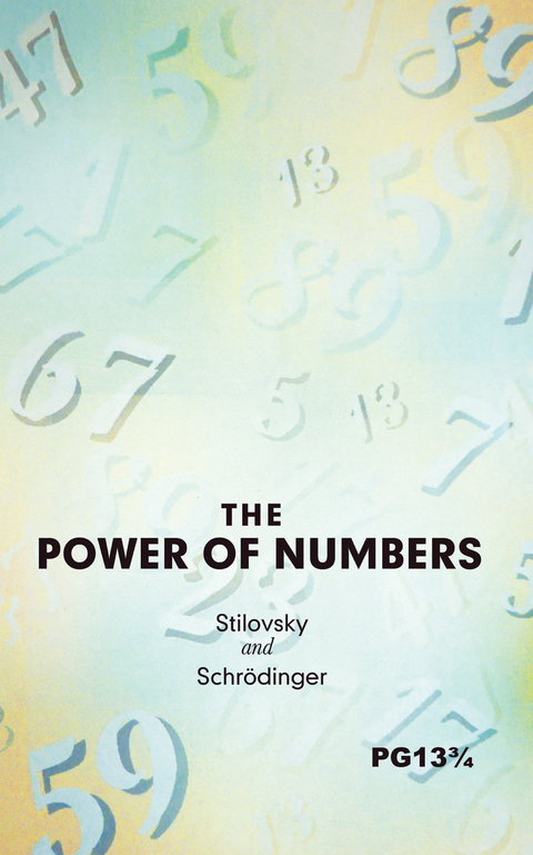 The Power of Numbers -  Stilovsky,  Schrödinger