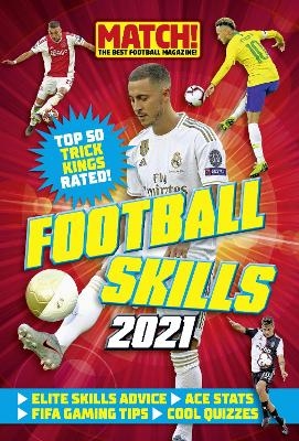 Match! Football Skills 2021 -  Match! Magazine
