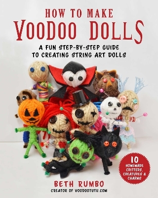How to Make Voodoo Dolls - Dr. Beth Rumbo