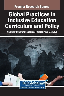 Global Practices in Inclusive Education Curriculum and Policy
