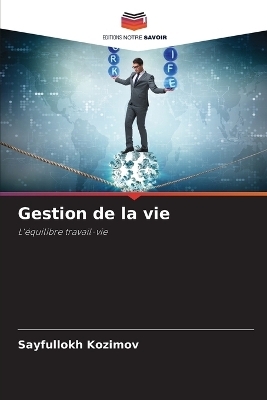 Gestion de la vie - Sayfullokh Kozimov