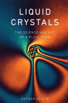Liquid Crystals - Esther Leslie