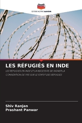 Les R&eacute;fugi&eacute;s En Inde - Shiv Ranjan, Prashant Panwar