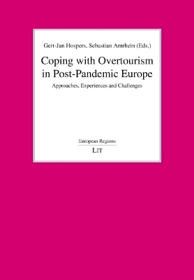 Coping with Overtourism in Post-Pandemic Europe