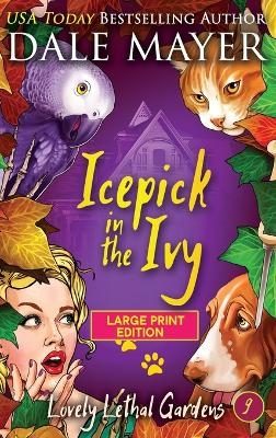 Ice Pick in the Ivy - Dale Mayer