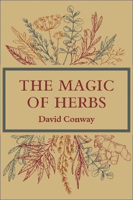 The Magic of Herbs - David Conway