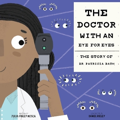 The Doctor with an Eye for Eyes - Julia Finley Mosca