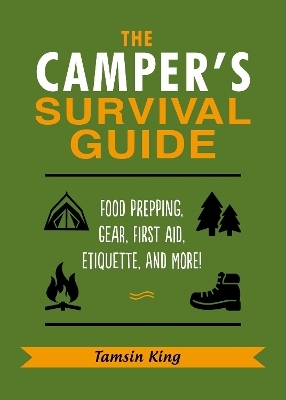 The Camper's Survival Guide - Tamsin King
