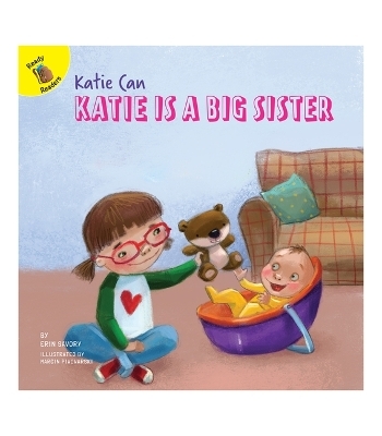 Katie Is a Big Sister - Erin Savory