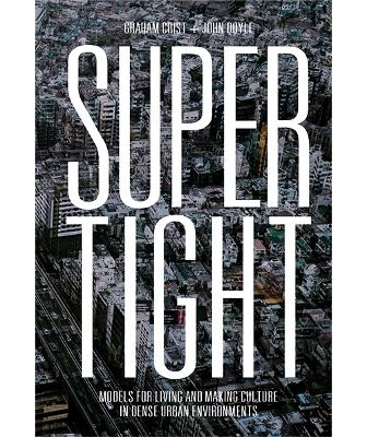 Supertight - Graham Crist, John Doyle