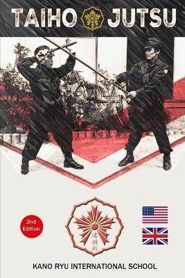 Taiho Jutsu (English) - Jose Caracena, Kano Ryu