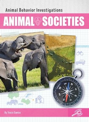 Animal Societies - Tracie Santos