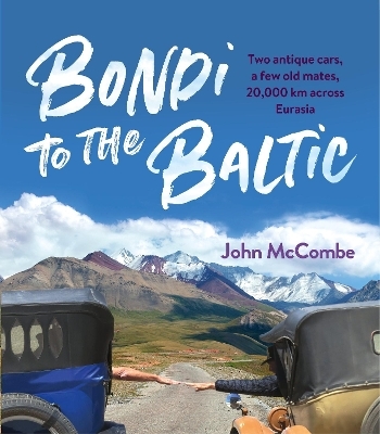 Bondi to the Baltic - John McCombe