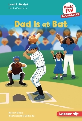Dad Is at Bat - Robert Sutro