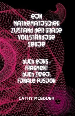 Ein Mathematischer Zustand Der Grace Büch 1 Und 2 German Edition