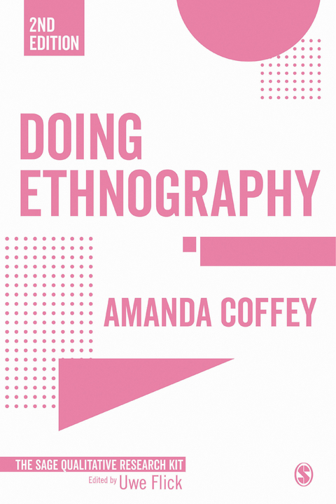 Doing Ethnography - Amanda Coffey