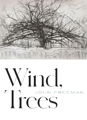 Wind, Trees - John Freeman