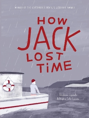 How Jack Lost Time - Stephanie Lapointe