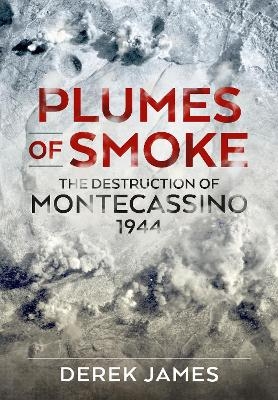 Plumes of Smoke - Derek James