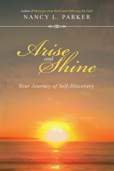 Arise and Shine - Nancy L. Parker