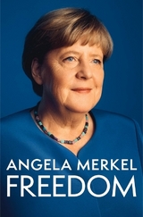 Freedom - Angela Merkel