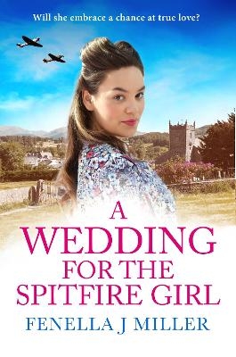 A Wedding for the Spitfire Girl - Fenella J. Miller