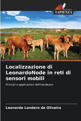 Localizzazione di LeonardoNode in reti di sensori mobili - Leonardo Londero de Oliveira