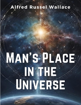 Man's Place in the Universe