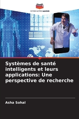 Systèmes de santé intelligents et leurs applications