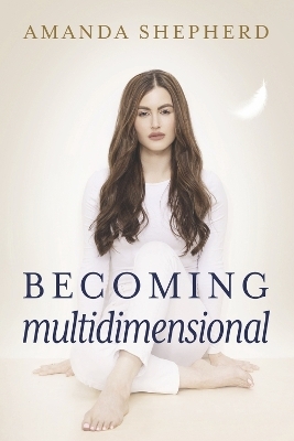 Becoming Multidimensional - Amanda Shepherd