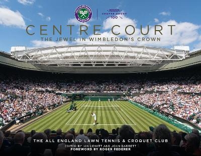 Centre Court - John Barrett, Ian Hewitt
