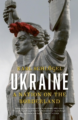 Ukraine - Karl Schl&ouml;gel
