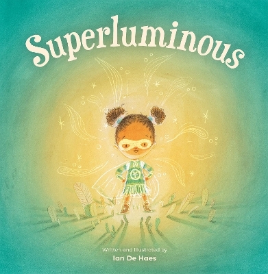 Superluminous - Ian de Haes
