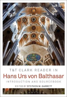 Hans Urs von Balthasar - Dr Stephen M. Garrett