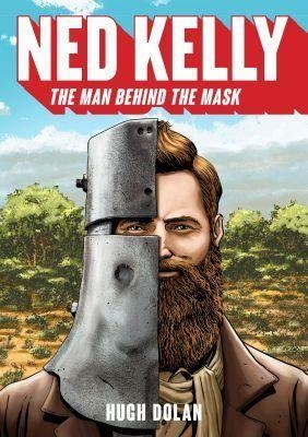 Ned Kelly - Hugh Dolan