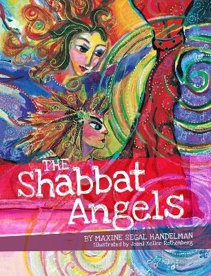 The Shabbat Angels - Maxine Segal Handelman