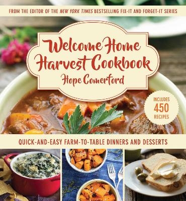Welcome Home Harvest Cookbook - Hope Comerford