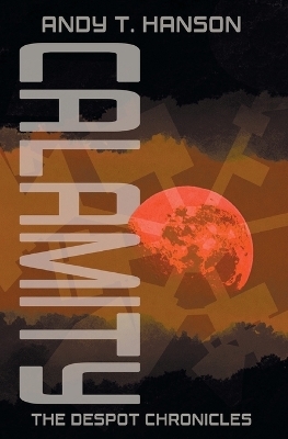 Calamity - Andy T Hanson