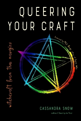 Queering Your Craft - Cassandra Snow