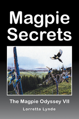 Magpie Secrets - Lorretta Lynde