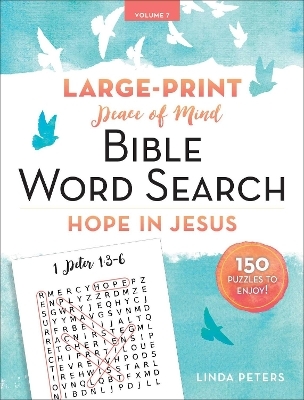 Peace of Mind Bible Word Search: Hope in Jesus - Linda Peters