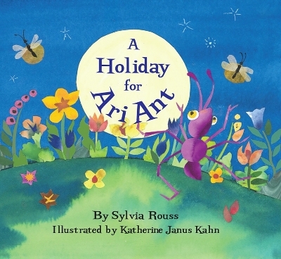 Holiday for Ari Ant - Sylvia Rouss