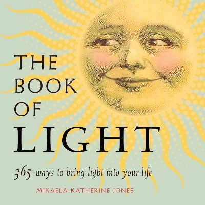 The Book of Light - Mikaela Katherine Jones
