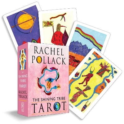 The Shining Tribe Tarot - Rachel Pollack
