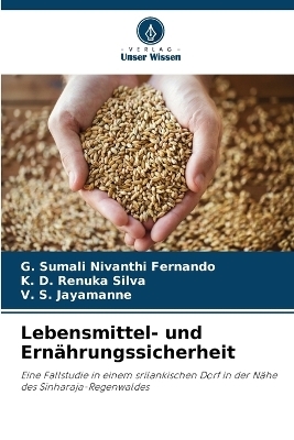 Lebensmittel- und Ern&auml;hrungssicherheit - G Sumali Nivanthi Fernando, K D Renuka Silva, V S Jayamanne