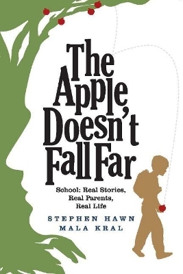 The Apple Doesn't Fall Far - Stephen Hawn, Mala Kral