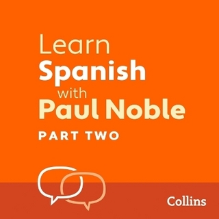 Learn Spanish with Paul Noble – Part 2