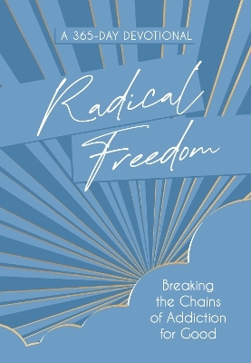 Radical Freedom - Melissa Huray